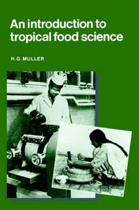 Cover image for An Introduction to Tropical Food Science