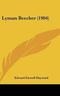 Cover image for Lyman Beecher (1904)