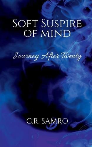 Cover image for Soft Suspire of Mind: Journey After Twenty