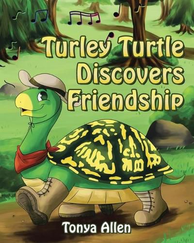 Cover image for Turley Turtle Discovers Friendship