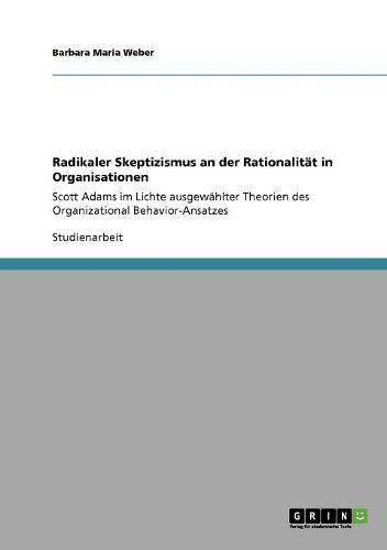 Cover image for Radikaler Skeptizismus an Der Rationalitat in Organisationen