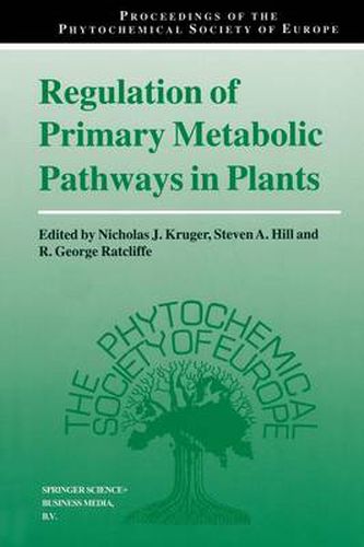 Regulation of Primary Metabolic Pathways in Plants