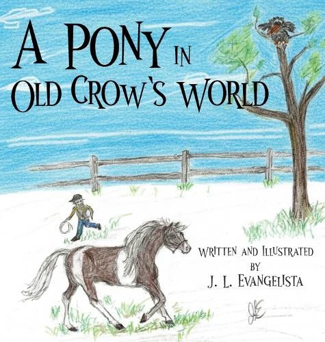 Cover image for A Pony in Old Crow's World