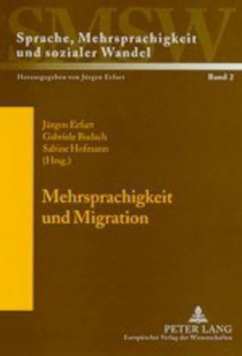 Cover image for Mehrsprachigkeit Und Migration: Ressourcen Sozialer Identifikation