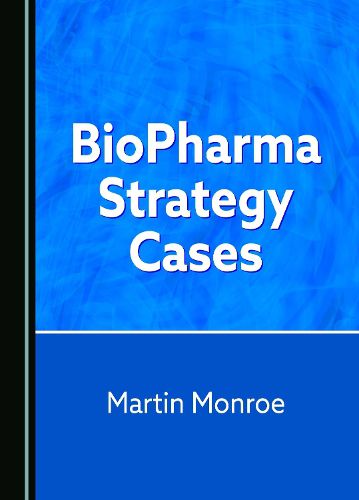 Cover image for BioPharma Strategy Cases