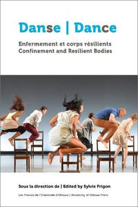 Cover image for Danse, enfermement et corps resilients | Dance, Confinement and Resilient Bodies