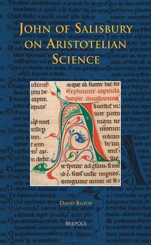 Cover image for John of Salisbury on Aristotelian Science