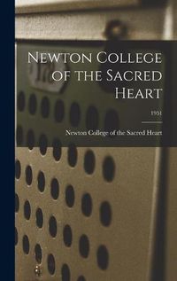 Cover image for Newton College of the Sacred Heart; 1951