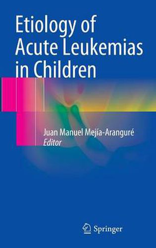 Cover image for Etiology of Acute Leukemias in Children