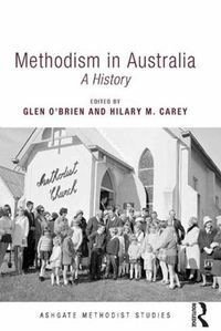 Cover image for Methodism in Australia: A History