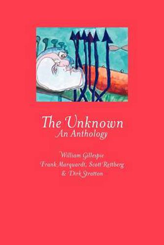 Cover image for The Unknown: An Anthology