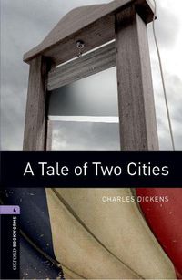 Cover image for Oxford Bookworms Library: Level 4:: A Tale of Two Cities audio pack