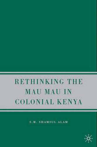 Cover image for Rethinking the Mau Mau in Colonial Kenya