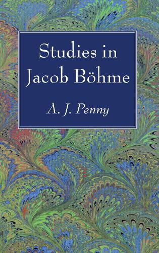 Studies in Jacob Boehme