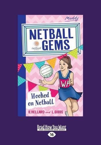Hooked on Netball: Netball Gems (book 1)