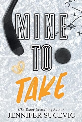 Cover image for Mine to Take (Special Edition)