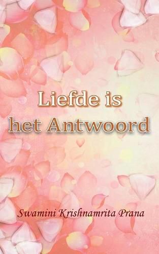 Liefde is het Antwoord