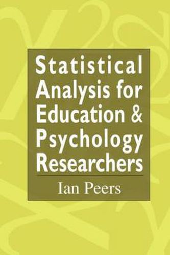 Cover image for Statistical Analysis for Education and Psychology Researchers: Tools for researchers in education and psychology