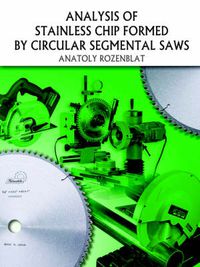 Cover image for Analysis of Stainless Chip Formed by Circular Segmental Saws