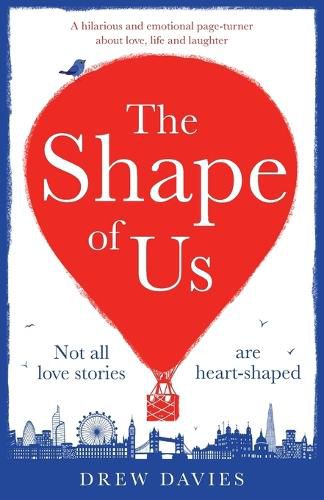 The Shape of Us: A hilarious and emotional page turner about love, life and laughter