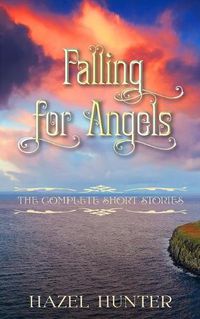 Cover image for Falling for Angels: A Scottish Time Travel Romance