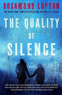 Cover image for The Quality of Silence: A Novel