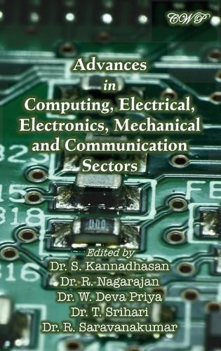 Cover image for Advances in Computing, Electrical, Electronics, Mechanical and Communication Sectors