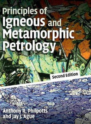 Cover image for Principles of Igneous and Metamorphic Petrology