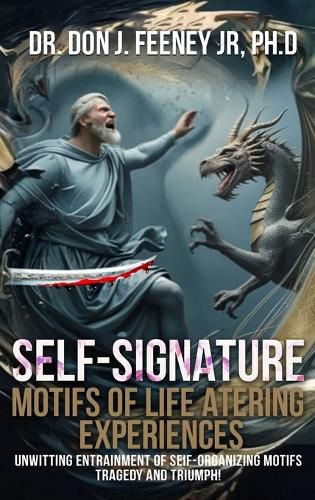 Cover image for Self-Signature Motifs of Life Altering Experiences