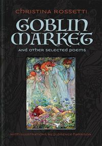 Cover image for Goblin Market and Other Selected Poems