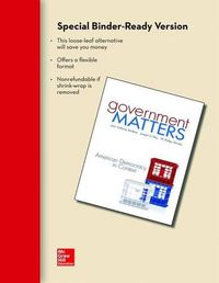 Cover image for Looseleaf for Government Matters: American Democracy in Context