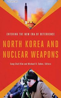 Cover image for North Korea and Nuclear Weapons: Entering the New Era of Deterrence