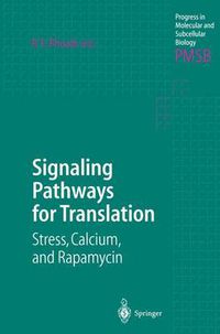 Cover image for Signaling Pathways for Translation: Stress, Calcium, and Rapamycin