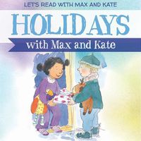 Cover image for Holidays with Max and Kate