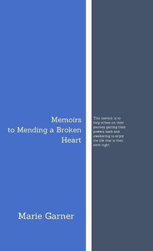 Cover image for Memoirs to Mending a Broken Heart