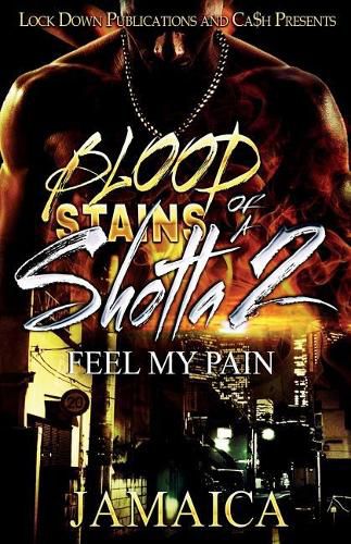 Cover image for Blood Stains of a Shotta 2: Feel My Pain