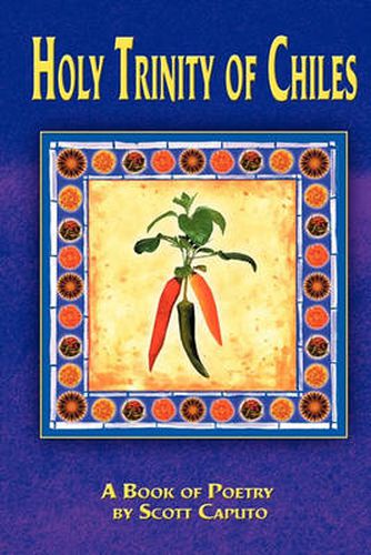 Cover image for Holy Trinity of Chiles