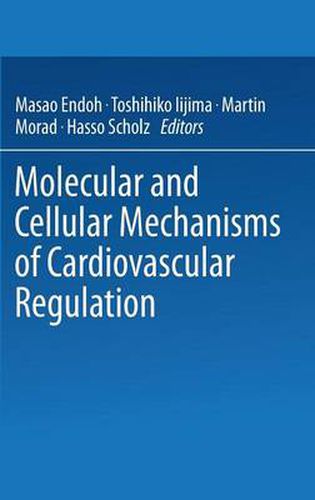Cover image for Molecular and Cellular Mechanisms of Cardiovascular Regulation