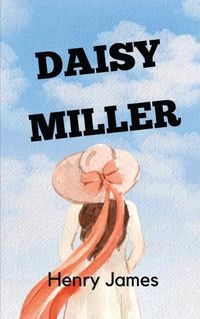 Cover image for Daisy Miller