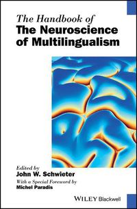 Cover image for The Handbook of the Neuroscience of Multilingualism