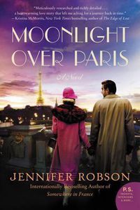 Cover image for Moonlight Over Paris: A Novel