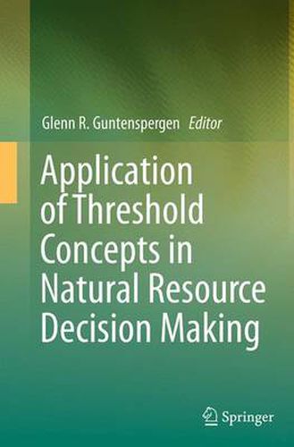 Cover image for Application of Threshold Concepts in Natural Resource Decision Making