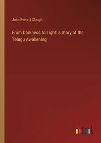 Cover image for From Darkness to Light