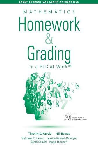 Mathematics Homework and Grading in a PLC at Work (TM)