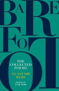 Cover image for Barefoot: Alastair Reid: The Collected Poems