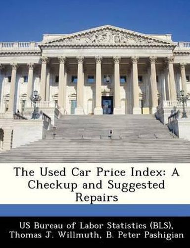 Cover image for The Used Car Price Index: A Checkup and Suggested Repairs