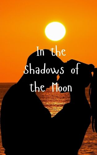 Cover image for In the Shadows of the Moon