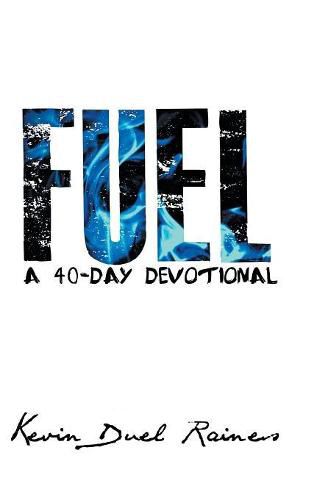 Cover image for Fuel: A 40-Day Devotional