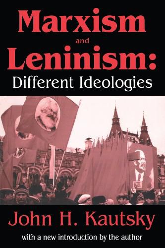 Cover image for Marxism and Leninism: An Essay in the Sociology of Knowledge