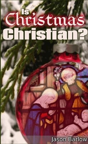 Cover image for Is Christmas Christian?